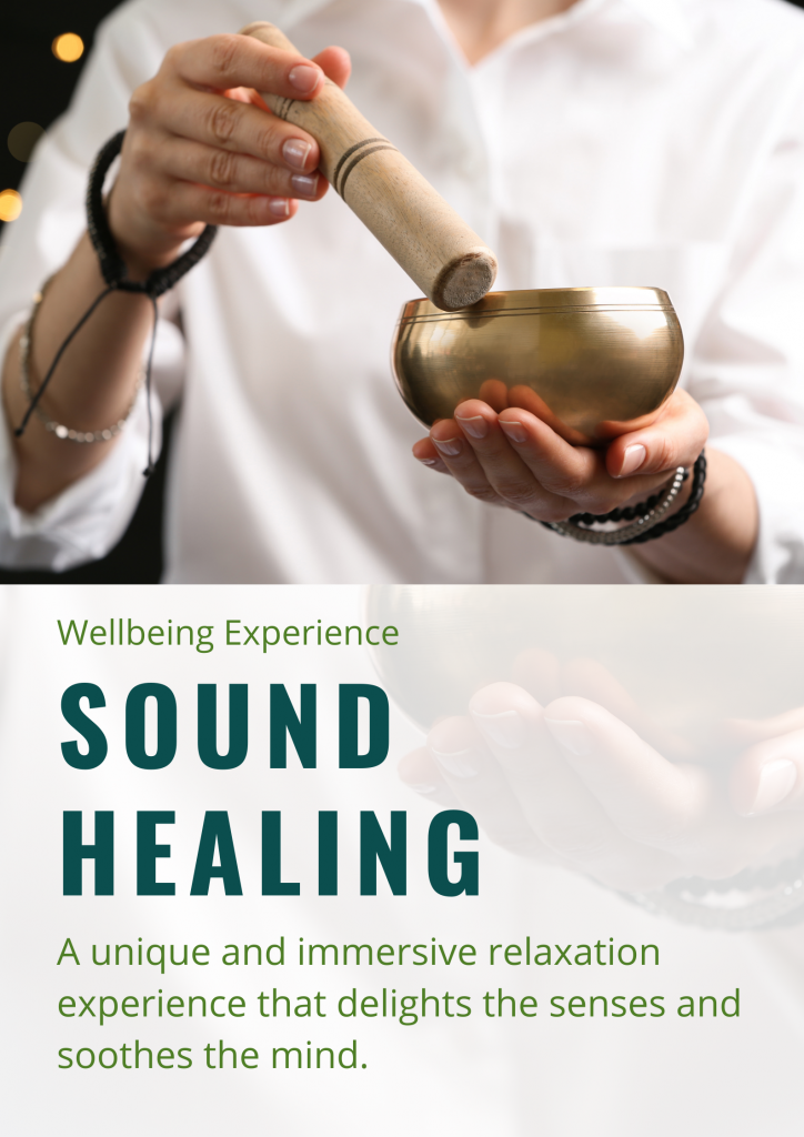 Sound Healing. A unique and immersive relaxation experience that delights the senses and soothes the mind.