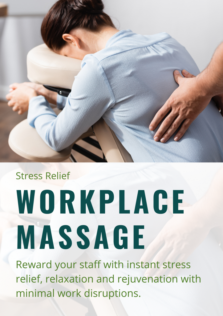 Workplace Massage. Reward your staff with instant stress relief, relaxation and rejuvenation with minimal work disruptions.