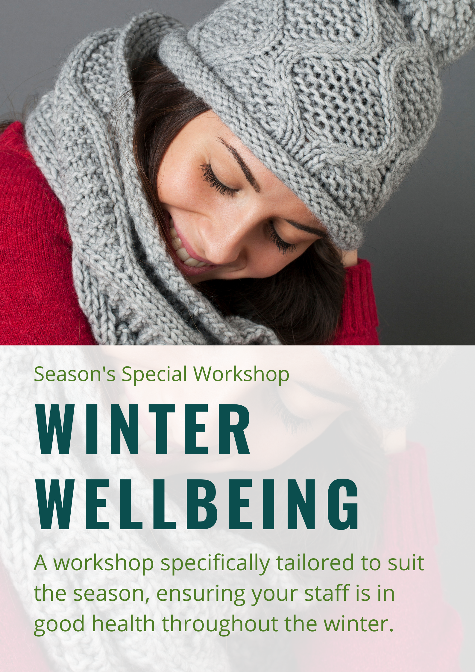 Winter Wellbeing. A workshop specifically tailored to suit the season, ensuring your staff is in good health throughout the winter.